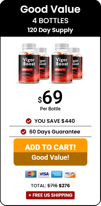 Good Value – 4 Bottles – 120 Day Supply of Vigor Boost